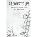 A Renovated Life: Restoration Room by Room