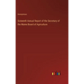 Sixteenth Annual Report of the Secretary of the Maine Board of Agriculture