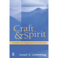 Craft and Spirit: A Guide to the Exploratory Psychotherapies