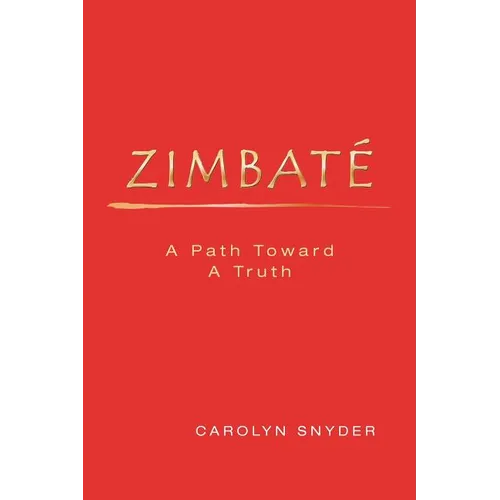 Zimbate, A Path Towards A Truth