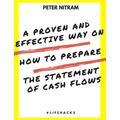 A Proven And Effective Way On How to Prepare The Statement of Cash Flows