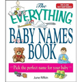The Everything Baby Names Book