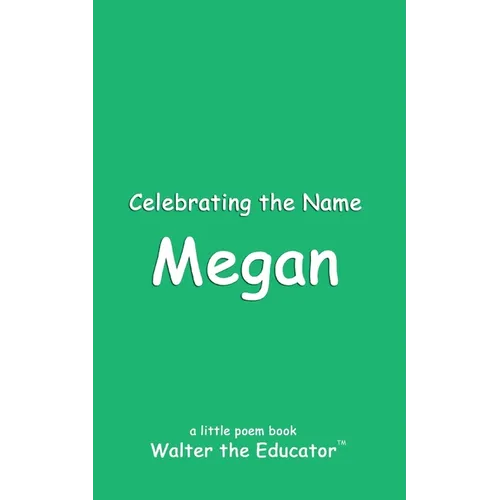 Celebrating the Name Megan