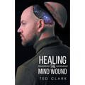 Healing the Mind Wound