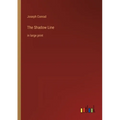 The Shadow Line: in large print