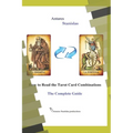 How to Read the Tarot Card Combinations. The Complete Guide