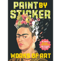 Paint by Sticker: Works of Art: Re-Create 12 Iconic Masterpieces One Sticker at a Time!