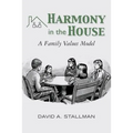 Harmony in the House: A Family Values Model