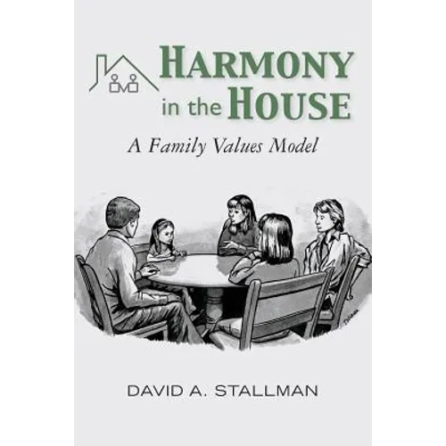 Harmony in the House: A Family Values Model