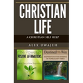 Christian Life: A Christian Self Help