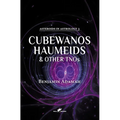 Cubewanos, Haumeids and other TNOs