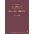 Annotated Key to Lambdin's Introduction to Biblical Hebrew