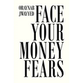 Face Your Money Fears