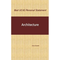 Best UCAS Personal Statement: ARCHITECTURE: Architecture