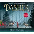 Dasher: How a Brave Little Doe Changed Christmas Forever - Hardcover