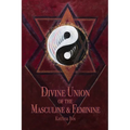 Divine Union of the Masculine & Feminine