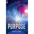 The power of vision with a purpose