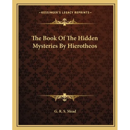 The Book Of The Hidden Mysteries By Hierotheos