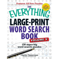 The Everything Large-Print Word Search Book, Volume V: 150 Super-Big Word Search Puzzles