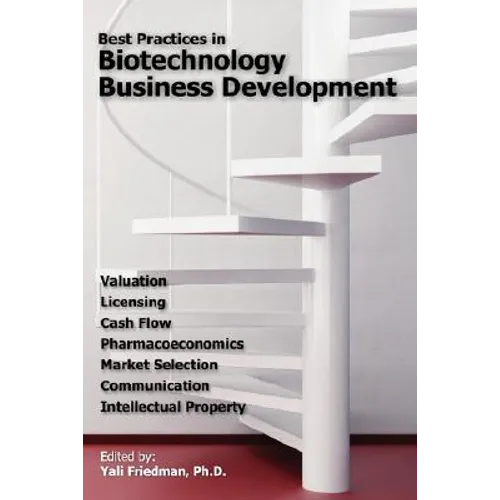 Best Practices in Biotechnology Business Development