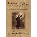 Lucy and the Judge: Wood v. Lucy, Lady Duff-Gordon