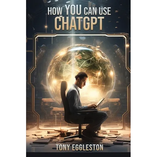 How YOU Can Use ChatGPT