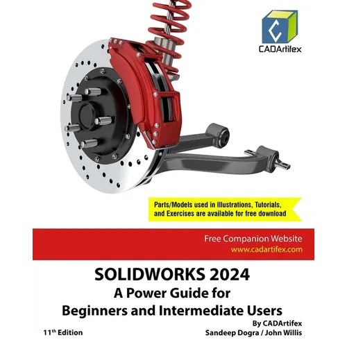 Solidworks 2024: A Power Guide for Beginners and Intermediate Users