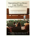 Operational Excellence Case Studies in Higher Education Institutions