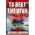 To Beat the Devil: A Mick Murphy Key West Mystery