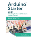 Learn And Code With Arduino: Beginner's Guide With Illustrations & Code Examples