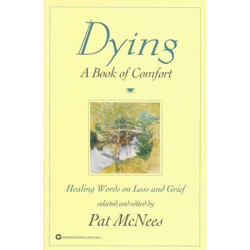 Dying: A Book of Comfort