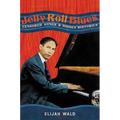 Jelly Roll Blues: Censored Songs and Hidden Histories