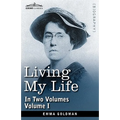 Living My Life, in Two Volumes: Vol. I