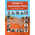 People in Australia's Past - 2nd Ed: Stories & Activities