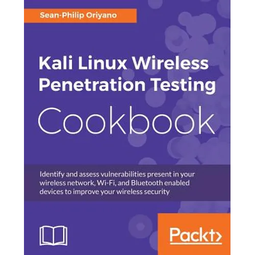 Kali Linux Wireless Penetration Testing Cookbook