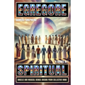 Egregore: Spiritual, Angelic And Magical Beings Arising From Collective Mind