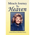 Miracle Journey to Heaven