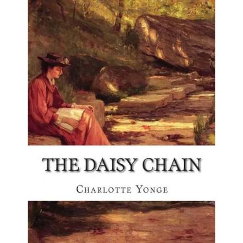 The Daisy Chain: Or Aspirations