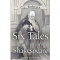 Six Tales From Shakespeare