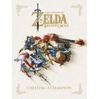 The Legend of Zelda: Breath of the Wild--Creating a Champion