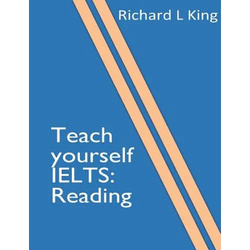 Teach yourself IELTS Reading