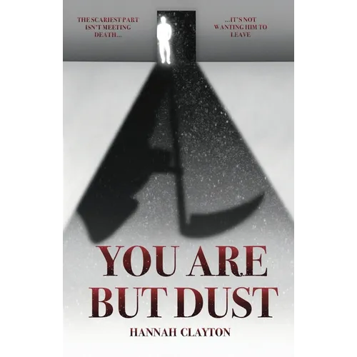 You are but Dust