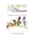 Crowns Do Blossom
