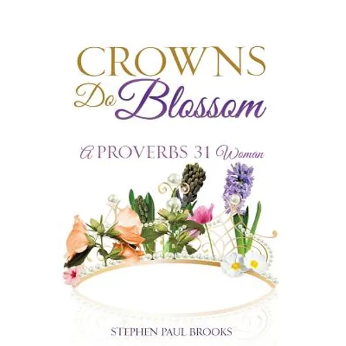 Crowns Do Blossom