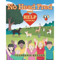 No Head Fred Said: Help Others