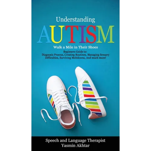 Understanding Autism Walk a Mile in Their Shoes