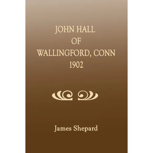 John Hall of Wallingford, Connecticut