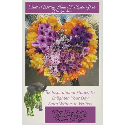 Creative Writing Ideas To Spark Your Imagination