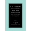 T. R. Malthus: The Unpublished Papers in the Collection of Kanto Gakuen University: Volume 2