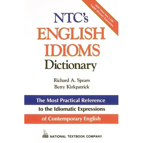 Ntc's English Idioms Dictionary